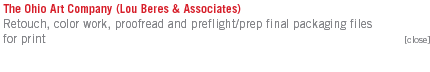 The Ohio Art Company (Lou Beres & Associates): Retouch, color work, proofread and preflight/prep final packaging files for print